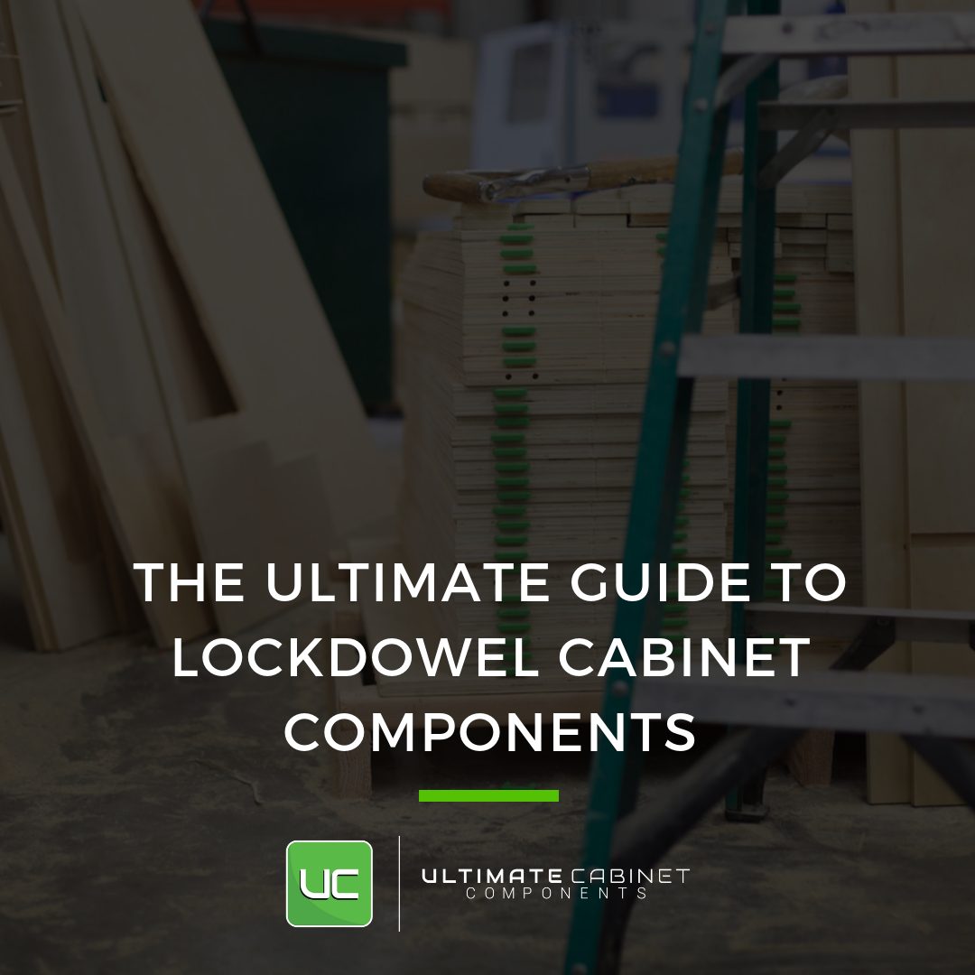 The Ultimate Guide To Lockdowel Cabinet Components